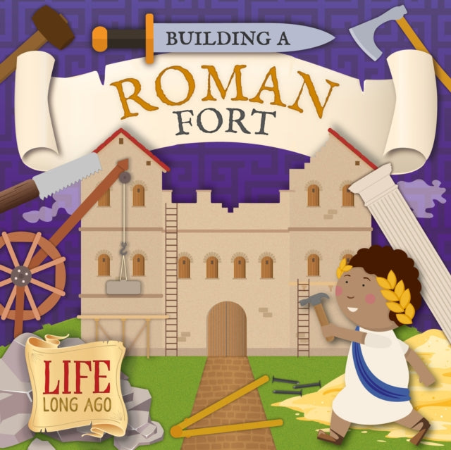 Book cover of: Building a Roman Fort. By: Robin Twiddy; Danielle Webster-Jones