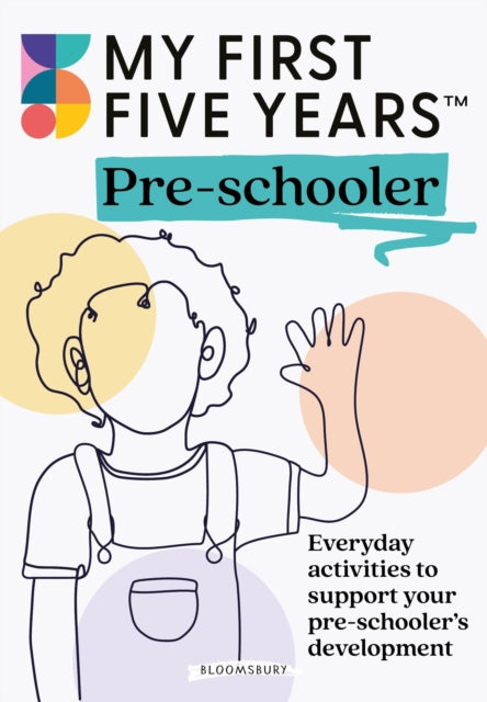 Book cover of: My First Five Years Pre-schooler. By: My First Five Years