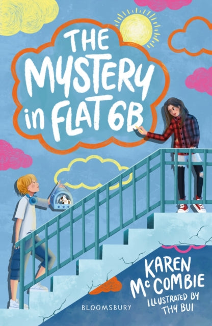 Book cover of: Mystery in Flat 6B: A Bloomsbury Reader. By: Karen McCombie
