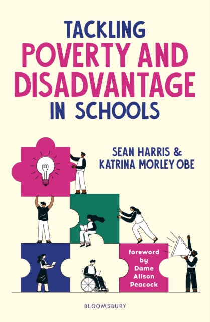 Book cover of: Tackling Poverty and Disadvantage in Schools. By: Katrina Morley