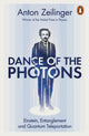 Book cover of: Dance of the Photons. By: Anton Zeilinger