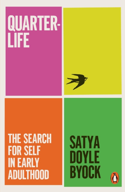 Book cover of: Quarterlife. By: Satya Doyle Byock