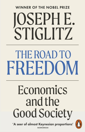 Road to Freedom, Economics and the Good Society