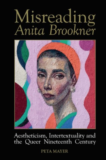Book cover of: Misreading Anita Brookner. By: Peta Mayer