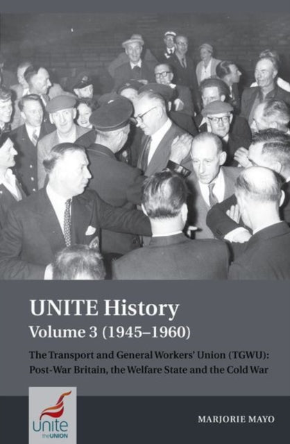 Book cover of: UNITE History Volume 3 (1945-1960). By: Marjorie Mayo