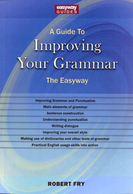 Book cover of: Guide to Improving Your Grammar. By: Robert Fry