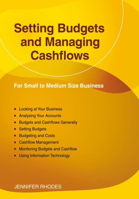 Book cover of: Setting Budgets and Managing Cashflows. By: Jennifer Rhodes