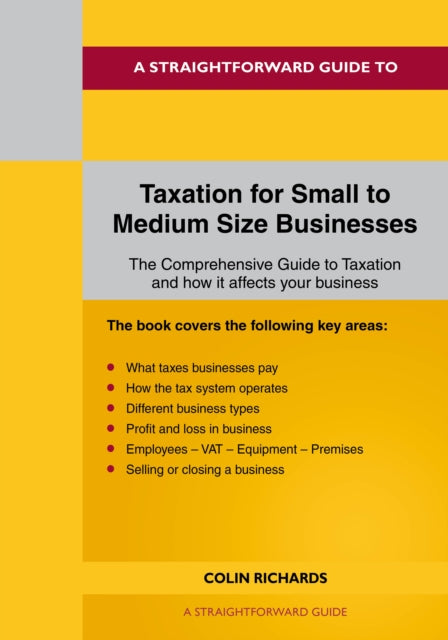 Book cover of: Taxation For Small To Medium Size Business. By: Colin Richards