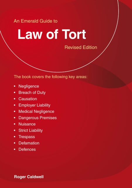 Book cover of: Emerald Guide to The Law of Tort
