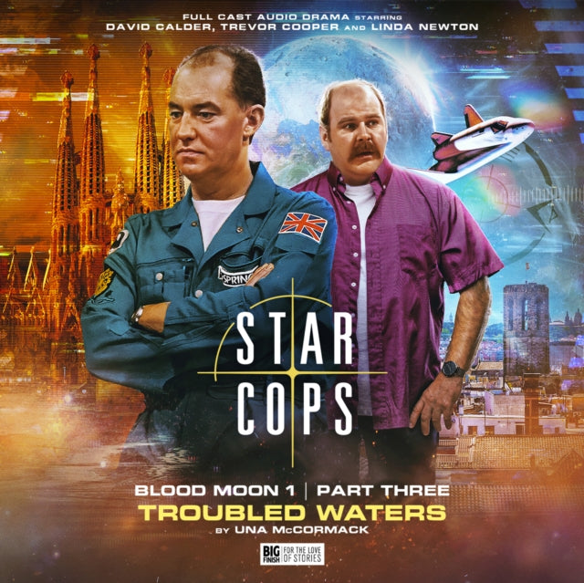Book cover of: Star Cops: Blood Moon - Troubled Waters