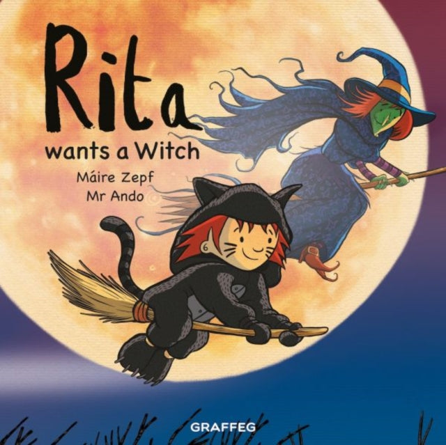Book cover of: Rita Wants a Witch. By: Máire Zepf