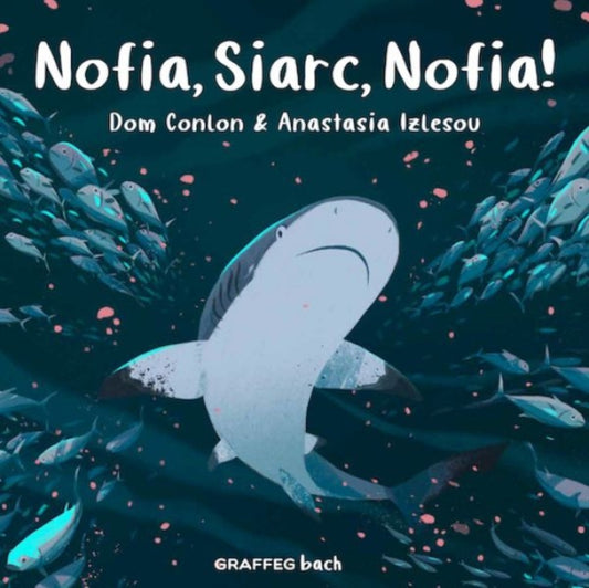 Book cover of: Nofia, Siarc, Nofia!. By: Dom Conlon