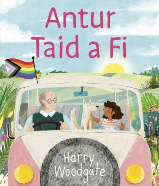 Book cover of: Antur Taid a Fi. By: Harry Woodgate