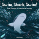 Swim, Shark, Swim! 9781802587432 Dom Conlon