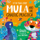 Mula and the Chaotic Peacock (Paperback) 9781802630886 Lauren Hoffmeier