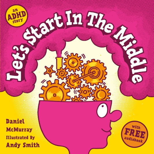Let's Start in the Middle 9781802635034 Daniel McMurray