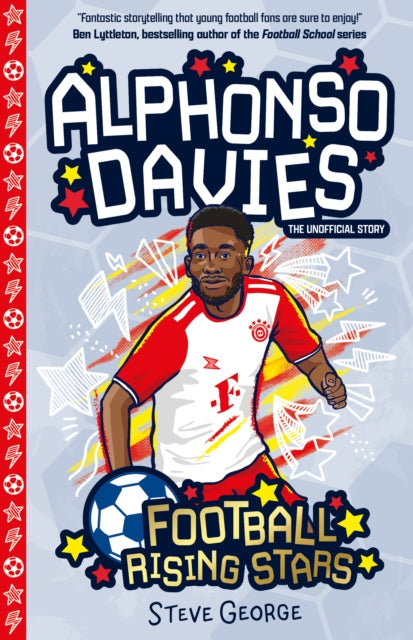 Football Rising Stars: Alphonso Davies 9781802635218 Steve George