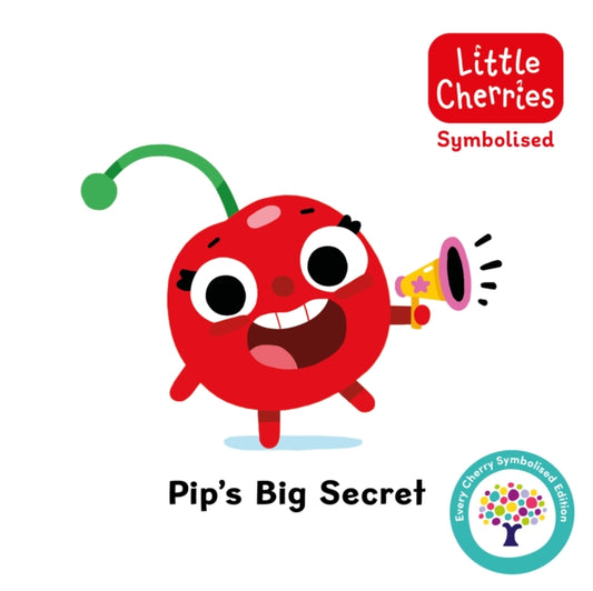 Pip's Big Secret: Accessible Symbolised Edition 9781802635911 Steve James