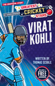 Greatest Cricket Stars: Virat Kohli