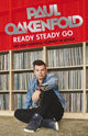 Book cover of: Ready Steady Go. By: Paul Oakenfold