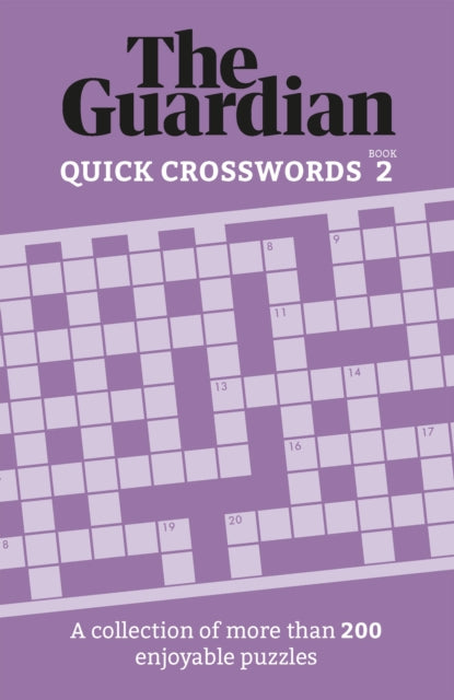 Guardian Quick Crosswords 2, A compilation of more than 200 enjoyable puzzles 9781802791051 The Guardian