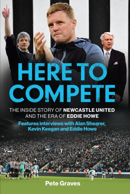 Book cover of: Here to Compete. By: Pete Graves