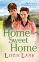 Home Sweet Home, An emotional historical family saga from Lizzie Lane 9781802808117 Lizzie Lane