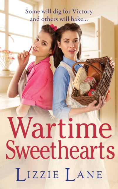 Wartime Sweethearts, The start of a heartwarming historical series by Lizzie Lane 9781802808315 Lizzie Lane