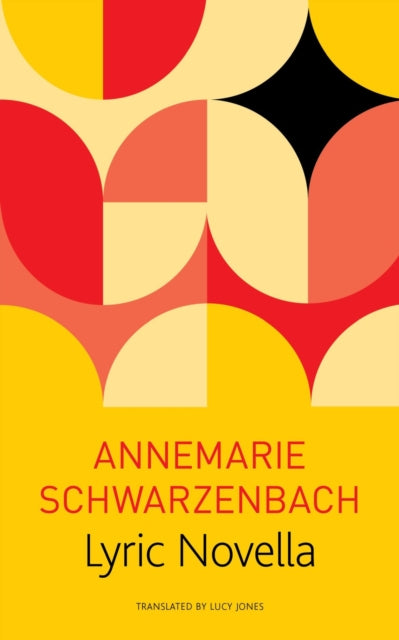 Book cover of: Lyric Novella. By: Annemarie Schwarzenbach