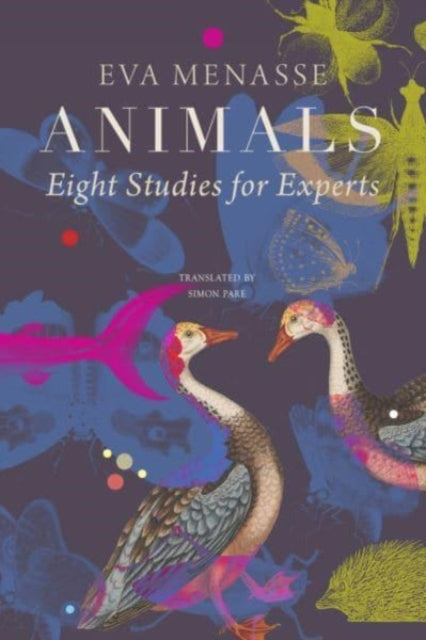 Book cover of: Animals – Eight Studies for Experts. By: Eva Menasse