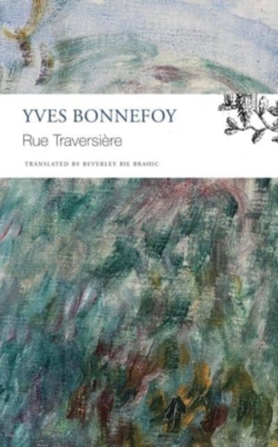 Book cover of: Rue Traversiere. By: Yves Bonnefoy