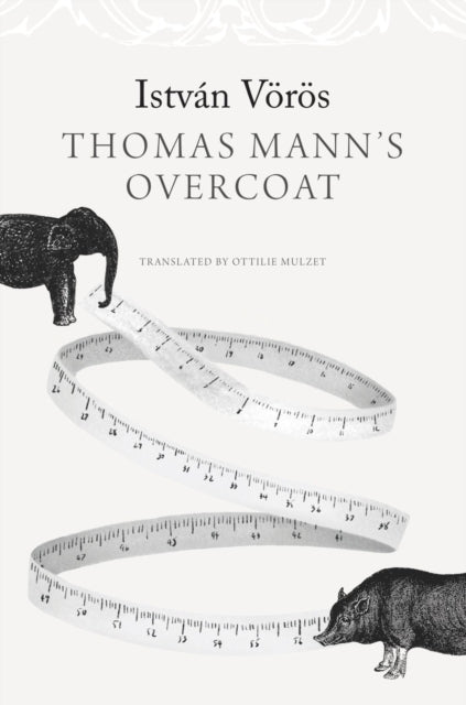 Book cover of: Thomas Mann’s Overcoat