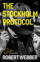 Book cover of: Stockholm Protocol. By: Robert Webber