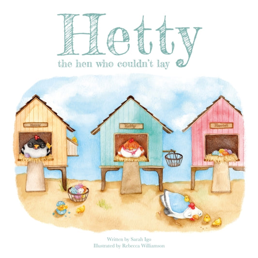 Book cover of: Hetty the Hen Who Couldn't Lay. By: Sarah Igo