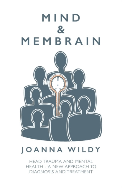 Book cover of: Mind & Membrain. By: Joanna Wildy