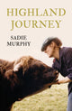 Book cover of: Highland Journey. By: Sadie Murphy