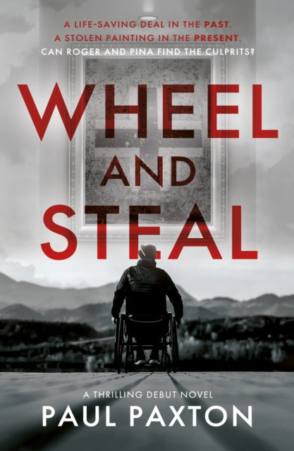 Book cover of: Wheel and Steal. By: Paul Paxton