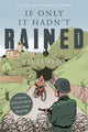 Book cover of: If Only it Hadn't Rained. By: Paula Read
