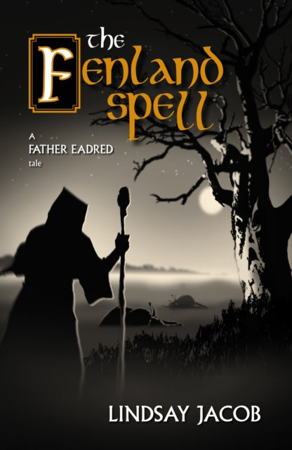 Book cover of: Fenland Spell. By: Lindsay Jacob