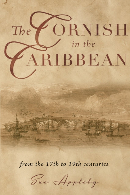 Book cover of: Cornish in the Caribbean. By: Sue Appleby