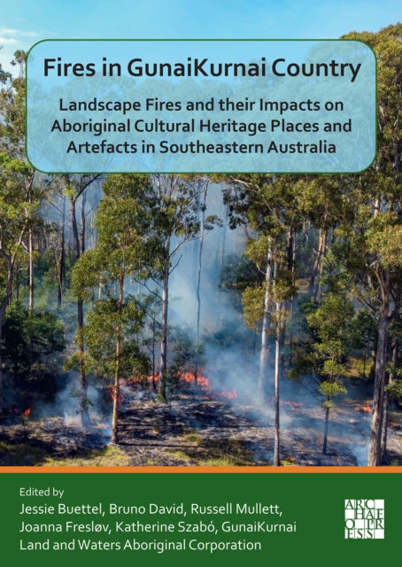 Book cover of: Fires in Gunaikurnai Country. By: Jessie Buettel