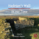 Book cover of: Hadrian's Wall in our Time