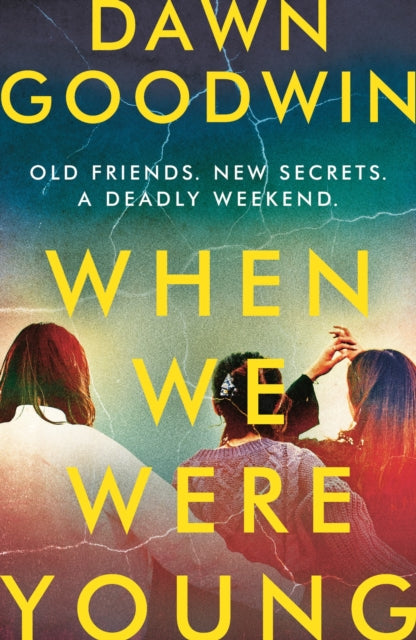 Book cover of: When We Were Young. By: Dawn Goodwin
