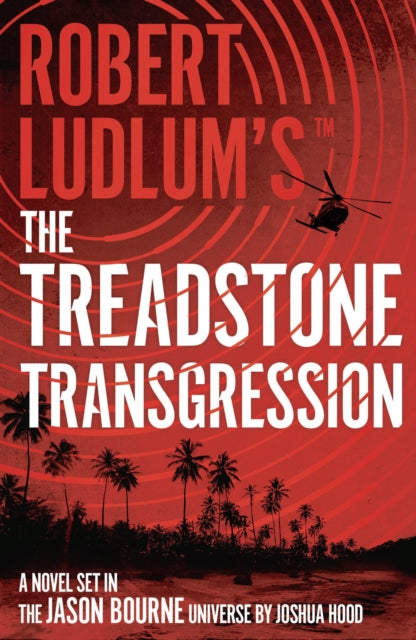 Book cover of: Robert Ludlum's™ the Treadstone Transgression. By: Joshua Hood