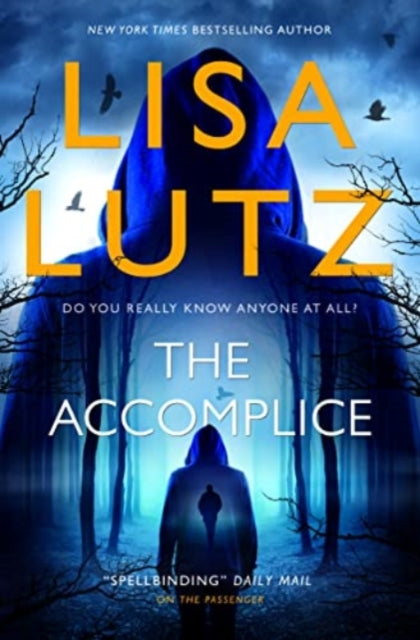 Book cover of: Accomplice. By: Lisa Lutz
