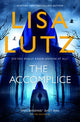 Book cover of: Accomplice. By: Lisa Lutz