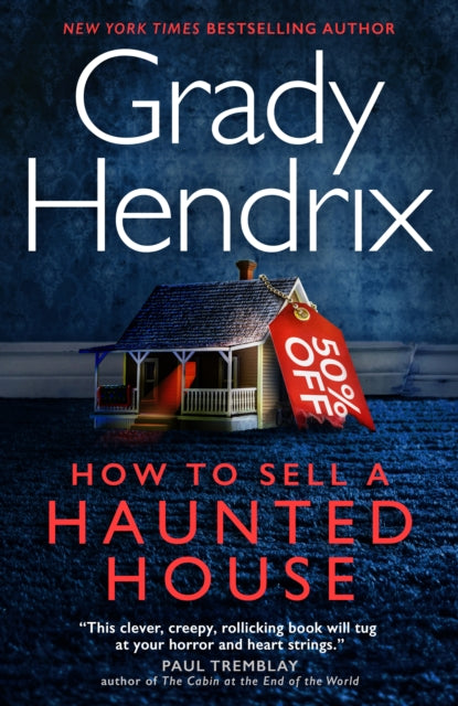 How to Sell a Haunted House 9781803360553 Grady Hendrix
