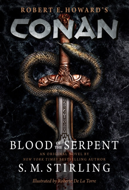 Book cover of: Conan - Blood of the Serpent. By: S. M. Stirling