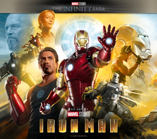 Book cover of: Marvel Studios' The Infinity Saga - Iron Man: The Art of the Movie. By: John Rhett Thomas