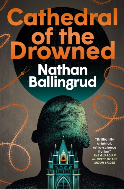 Book cover of: Lunar Gothic Trilogy - Cathedral of the Drowned